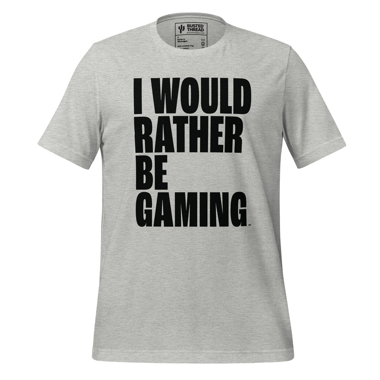 I WOULD RATHER BE GAMING TEE