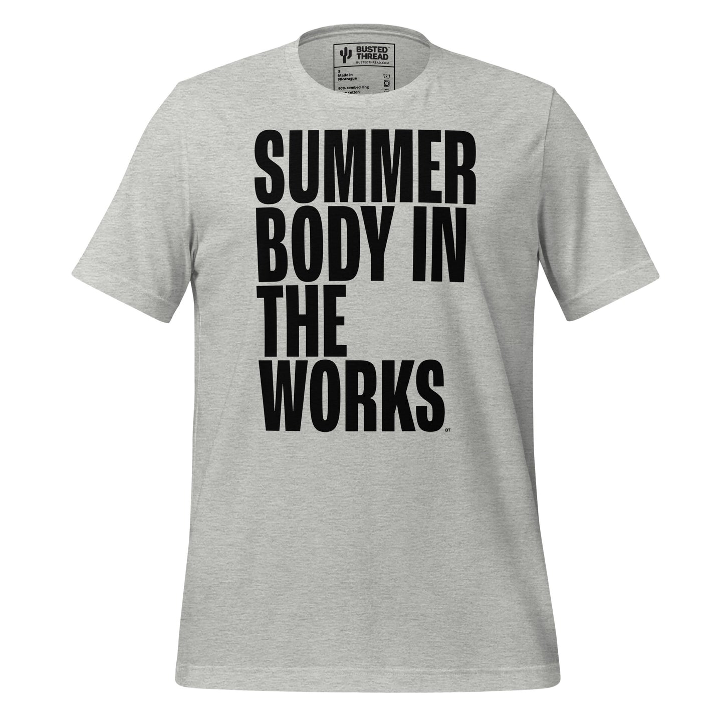 SUMMER BODY IN THE WORKS TEE