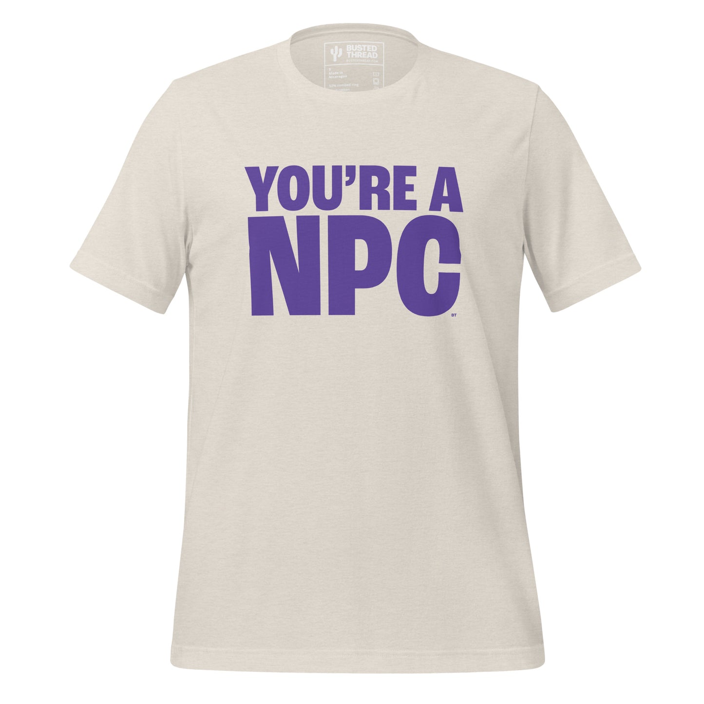 YOU'RE AN NPC TEE