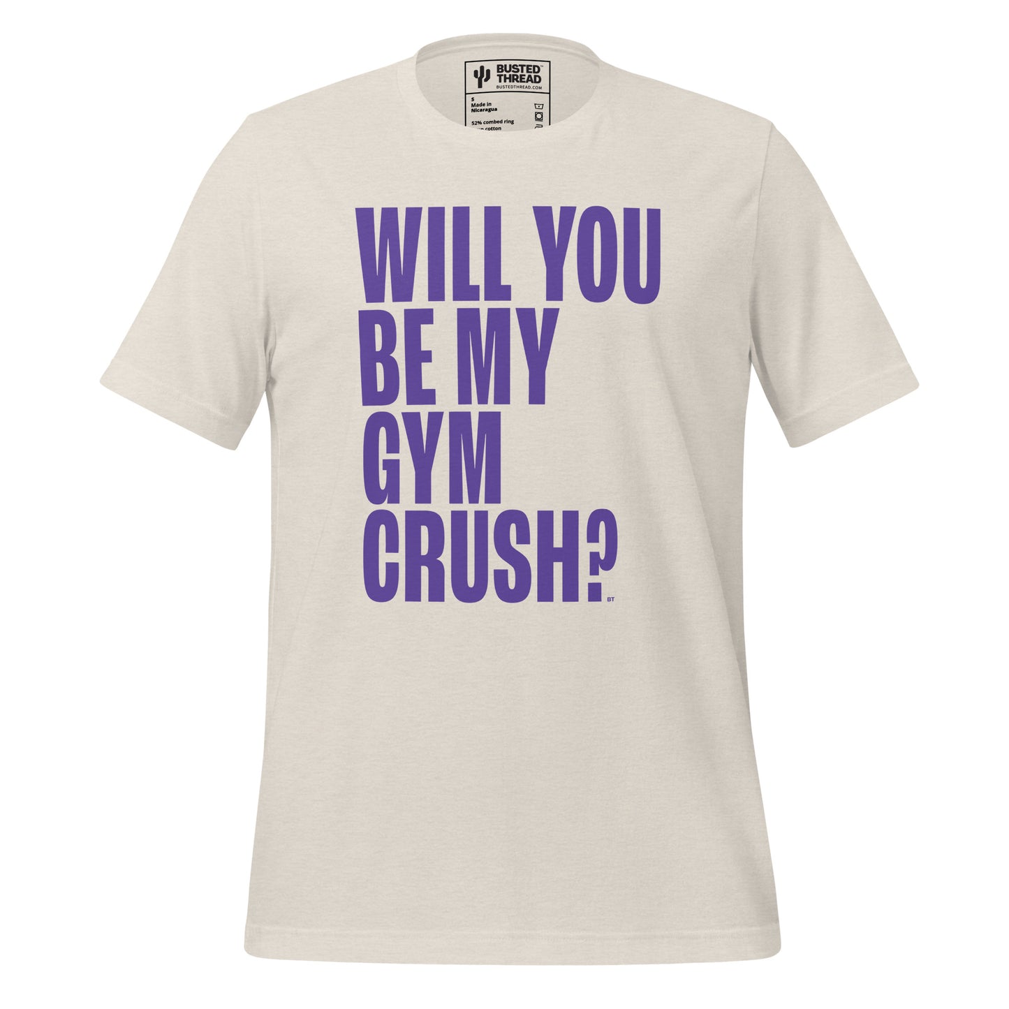 WILL YOU BE MY GYM CRUSH TEE